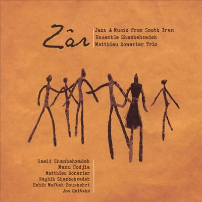 Zar - Jazz & Music from South Iran