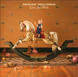 télécharger l'album Download Graham Gouldman - Love And Work album