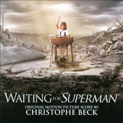 last ned album Download Christophe Beck - Waiting For Superman Original Motion Picture Score album