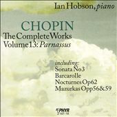 Chopin: The Complete Works, Vol. 13 - Parnassus