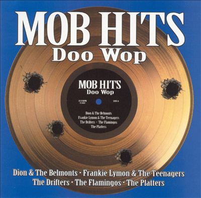 Mob Hits: Doo Wop
