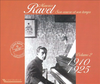 Maurice Ravel: Son oeuvre et son temps, Vol. 2 (1910-25)
