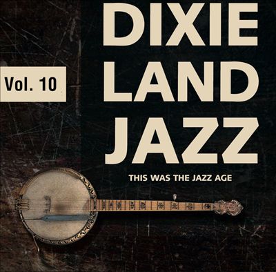 Dixieland Jazz, Vol. 10