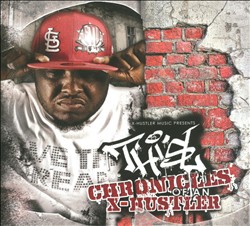 télécharger l'album Thi'sl - Chronicles Of An X Hustler