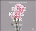 Fritz Kreisler: Music for Violin and Piano