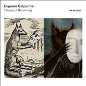 Evgueni Galperine: Theory&#8230;