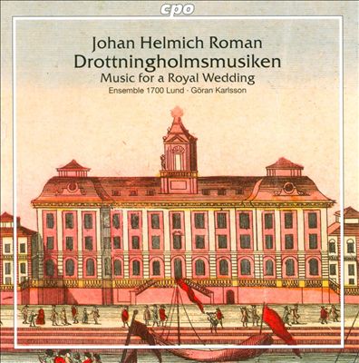 Johann Helmich Roman: Drottningholmsmusiken