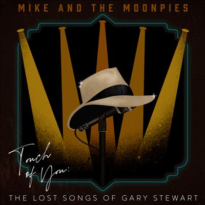 Touch of You: The Lost Songs of Gary Stewart