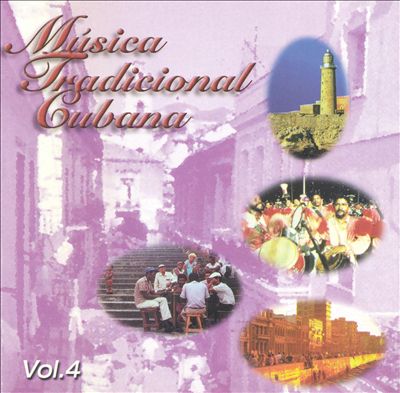 Musica Tradicional Cubana, Vol. 4