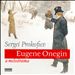 Sergei Prokofiev: Eugène Onegin, a melodrama