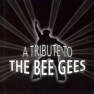 A Tribute to the Bee Gees