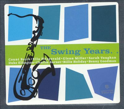 The Swing Years [New Jazz Language]