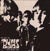 Eight Miles High: The Best Of The Byrds