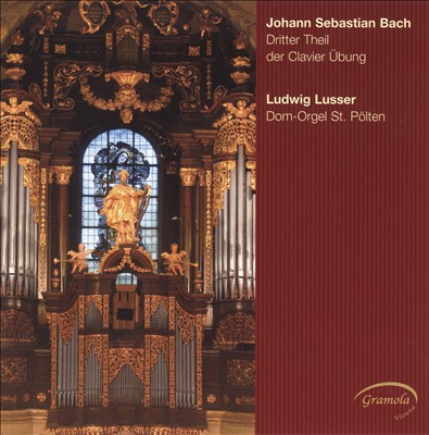 J. S. Bach: Dritter Theil der Clavier Übung