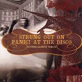 Strung out on Panic! At the Disco: A String Quartet Tribute