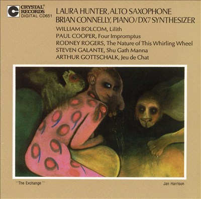 Bolcom: Lilith; Cooper: Four Impromptus; Rogers: The Nature of This Whirling Wheel; Etc.