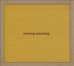 Swans : Leaving Meaning (2019)