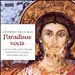 Andrejs Selickis: Paradisus vocis