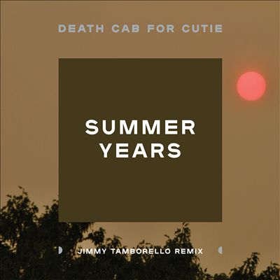 Summer Years [Jimmy Tamborello Remix]