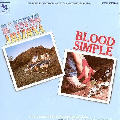Raising Arizona/Blood Simple [Original Motion Picture Soundtracks]