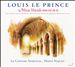 Louis le Prince: Missa Macula non est in te