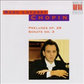 Frédéric Chopin: Préludes, Op. 28; Sonate No. 3