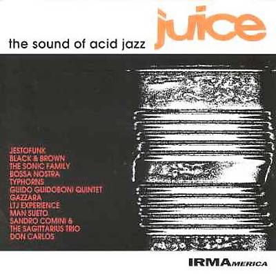 Juice, Vol. 1: The Sound of Acid Jazz