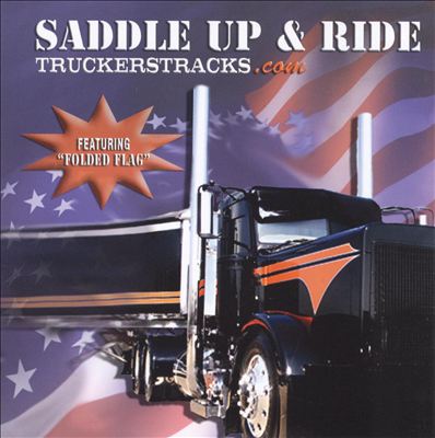Truckers Tracks: Saddle Up & Ride
