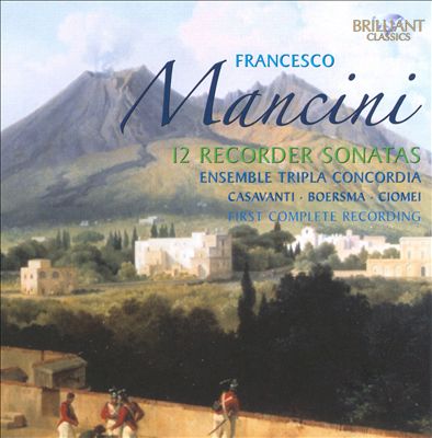 Francesco Mancini: 12 Recorder Sonatas