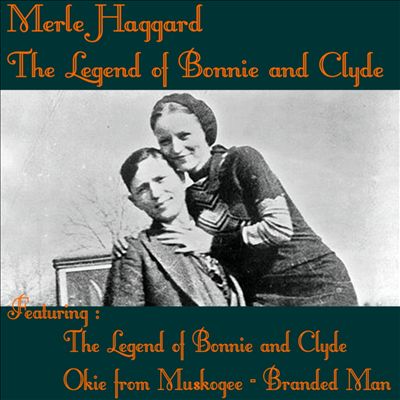 The Legend of Bonnie and Clyde