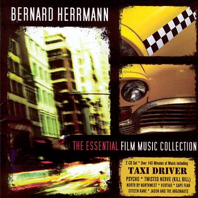Bernard Herrmann: The Essential Film Music Collection