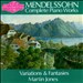 Mendelssohn: Complete Piano Works