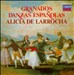 Granados: Danzas Españolas