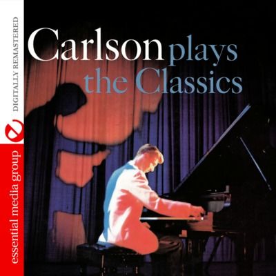Carlson Plays The Classics