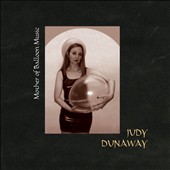 Judy Dunaway: Mother of Balloon Music