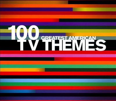 100 Greatest American TV Themes