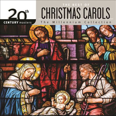20th Century Masters: The Millennium Collection: The Best of Christmas Carols