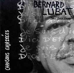 Album herunterladen Bernard Lubat - Chansons Enjazzées