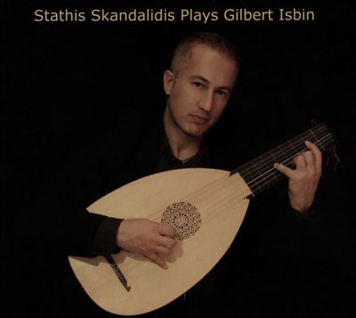 Stathis Skandalidis Plays Gilbert Isbin