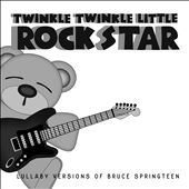 Lullaby Versions of Bruce Springsteen