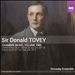 Sir Donald Tovey: Chamber Music, Vol. 2