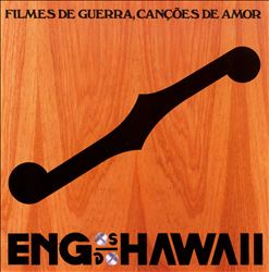 lataa albumi Engenheiros Do Hawaii - Filmes De Guerra Canções De Amor