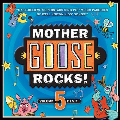 Mother Goose Rocks, Vol. 5