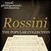Rossini: The Popular Collection