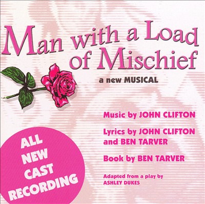 Man With a Load of Mischief [All New Cast Recording]