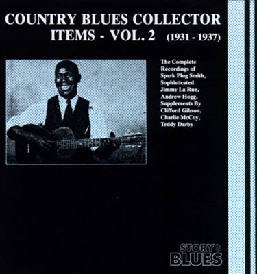 Country Blues Collector Items, Vol. 2 (1931-1937) [Story of the Blues]