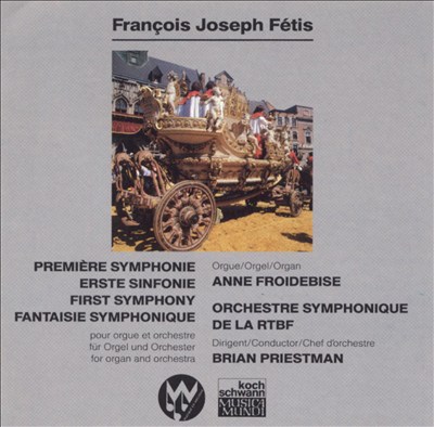 François Joseph Fétis: First Symphony