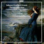 Johann Gottlieb Graun: Torna Vincitor - Cantatas & Viola da Gamba concerto