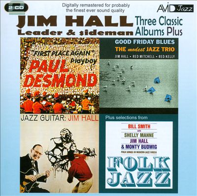 Three Classic Albums Plus: Jazz Guitar/Good Friday Blues/Paul Desmond-First Place Again