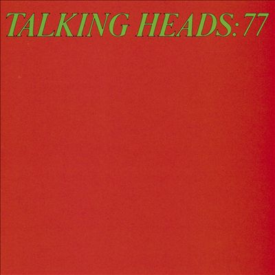 Talking Heads: 77